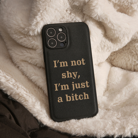 Black — I'm Not Shy I'm Just A Bitch Niche Girls Funny Statement 15, 14, 13, 12 iPhone Case