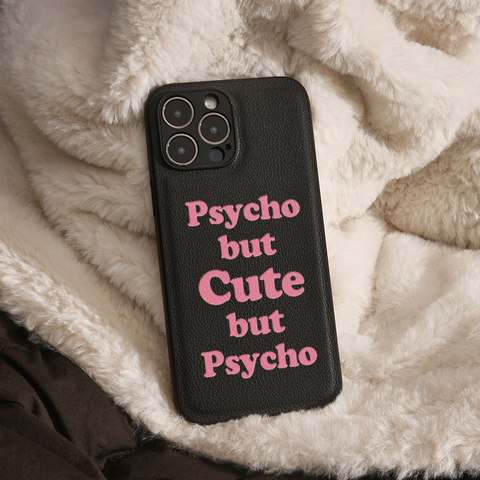 Black — Psycho But Cute But Psycho Girls Funny Statement 15, 14, 13, 12 iPhone Case