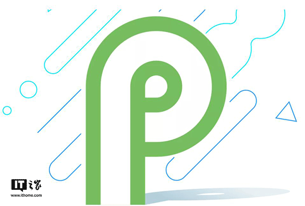 谷歌发布Android P首个开发者预览版