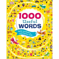 1000 Useful Words Build Vocabulary and Literacy Skills dk