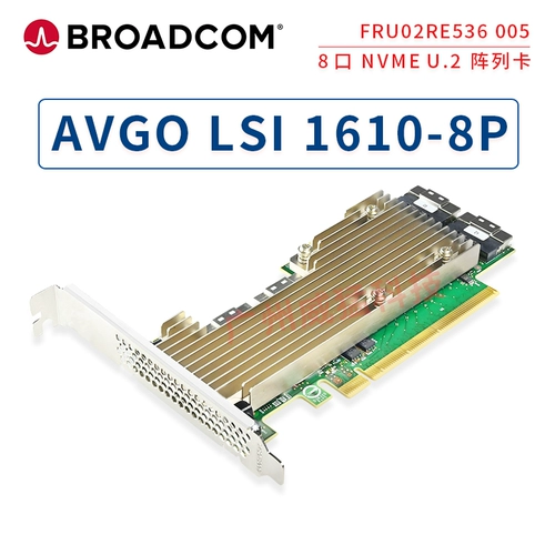 Braadcom 1610-8p 8 Port nvme U.2 Array Card Fru02re536