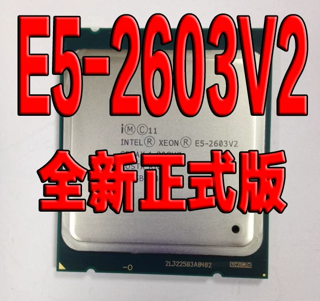 Intel Xeon CPU E5 2603V2 1.8GHz quad -core four -thread 10M new official version
