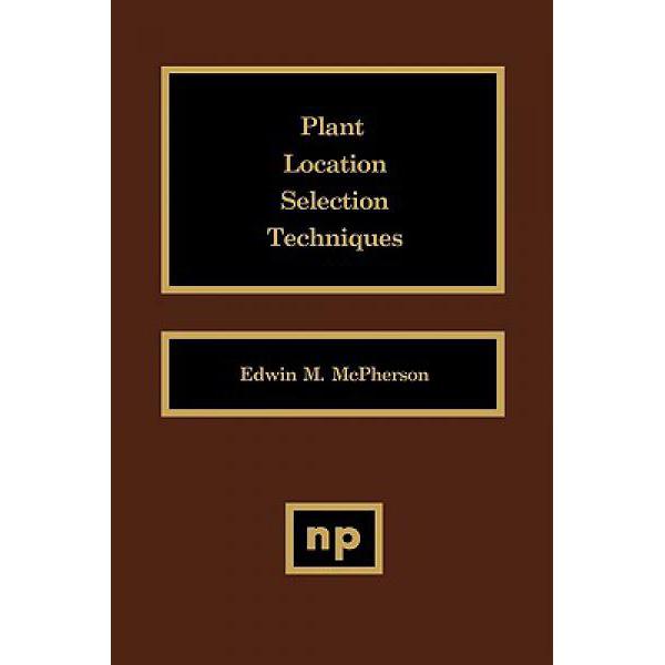 

Plant Location Selection Techniques Plant... [9780815513780]