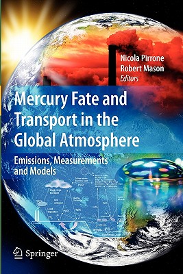 

Mercury Fate And Transport In The Global ... [9781441947178]