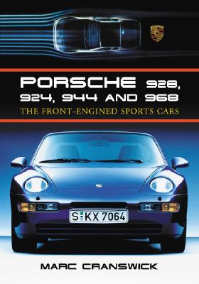 

Porsche 928, 924, 944 And 968: The Front-... [9780786430406]