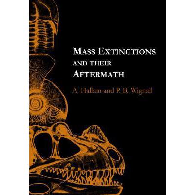 

Mass Extinctions And Their Aftermath [9780198549161]