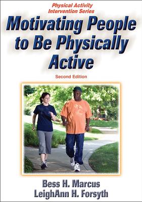 

Motivating People To Be Physically Active... [9780736072472]