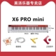 X6pro mini 