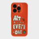 ART is Fashionable Phone Case for iPhone 18 – 12, Xiaomi 17, Xiaomi 15, Xiaomi 14, Note 13 Pro+
