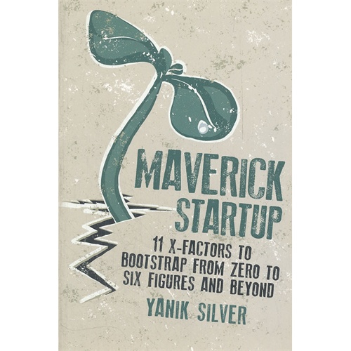 

MAVERICK STARTUP: 11 X-FACTORS TO BOOTST(ISBN=978159