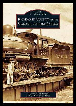 

Richmond County And The Seaboard Air Line Railway