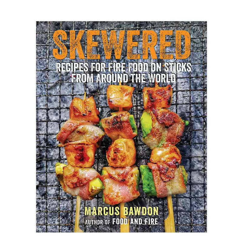 Skewered串烧 世界各地的烧烤食谱英文原版进口食谱菜谱南美中东欧洲 Skewered串烧 世界各地的烧烤食谱英文原版进口食谱菜谱南美中东欧洲