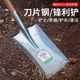 Flat-head shovel shovel all-steel agricultural shovel square digging tree manganese steel steel shovel shovel digging soil shovel soil planting flowers and vegetables