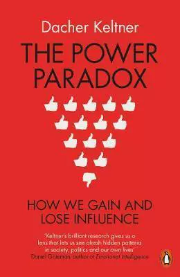 英文原版the Power Paradox权力悖论如何获得或丧失权力思维逻辑心理学社会科学书籍