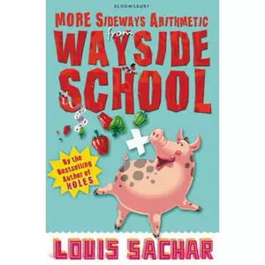 Wayside School Gets a Little Stranger: Rejacketed: Louis Sachar: Bloomsbury Children's  Books