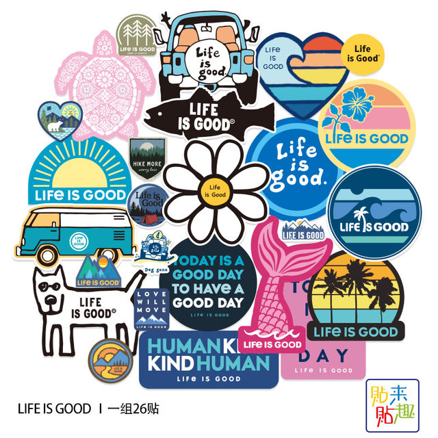 Life is good outdoor travel suitcase stickers personalized trendy motorcycle skateboard stickers battery bike helmet stickers