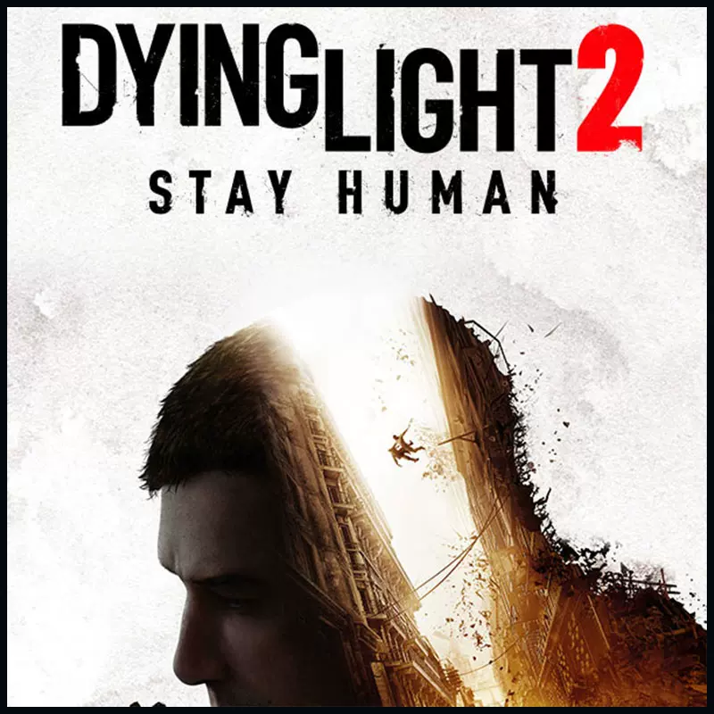 Dying Light 2 Stay Human消逝的光芒2土耳其epic/steam消失消光