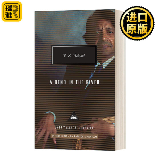 大河湾 人人图书馆当代经典系列 英文原版 A Bend in the River 诺贝尔文学奖得主作品 V.S.Naipaul奈保尔 精装 进口英语书籍