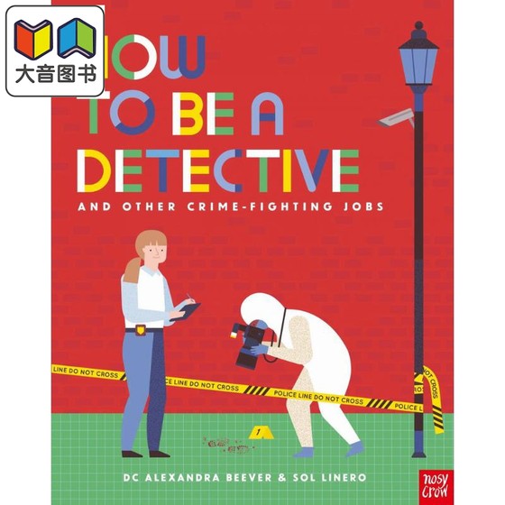 How to be a Detective and Other Crime-Fighting Jobs如何成为一名侦探 英文原版 儿童百科知识图书绘本图画书 大音