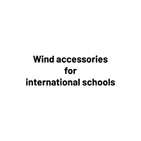 Wind accessories for international schools