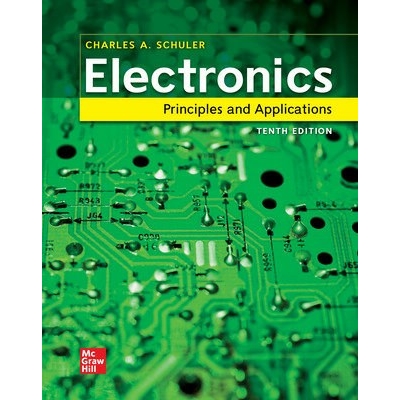 Solution manual for  Electronics:Principles and Applications 10th Edition by Charles Schuler