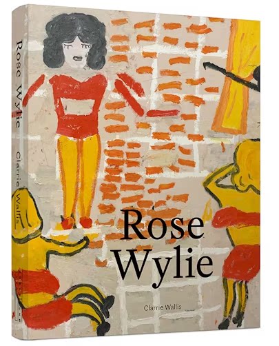 Rose Wylie罗斯·怀利 原版艺术画集