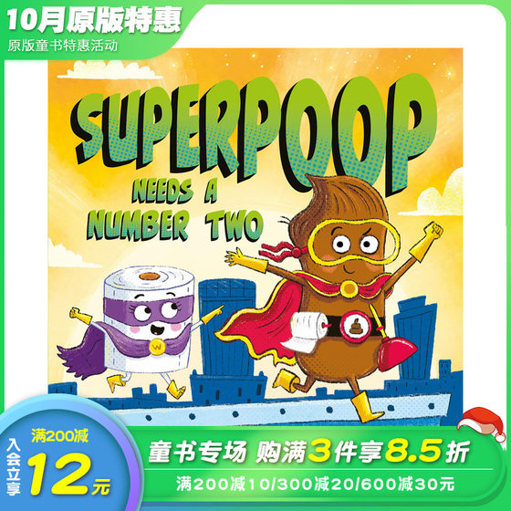 英文原版 **便便需要二号 Superpoop Needs a Number Two 英语儿童插画绘本 进口童书