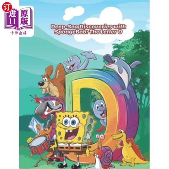 海外直订Deep-Sea Discoveries with SpongeBob: The Letter D Deep-Sea Discoveries with SpongeBob: The