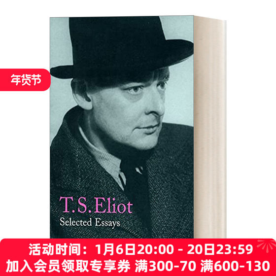 英文原版 Selected Essays T.S.艾略特文选 英文版 进口英语原版书籍