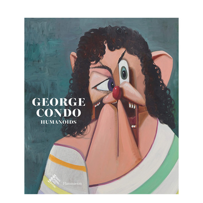 taobao agent [Pre -sale] George Kangdo: George Condo: Humanoids Imported Original English Art School Book Collection