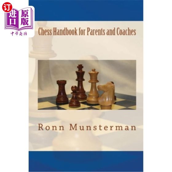 海外直订Chess Handbook for Parents and Coaches 国际象棋家长和教练手册