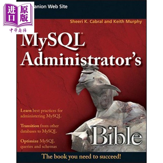 现货 Mysql Administrator宝典 Mysql Administrator S Bible Sheeri Cabral 英文原版wiley