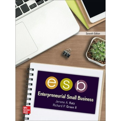 Test Bank for  Entrepreneurial Small Business 7th Edition by Jerome Katz