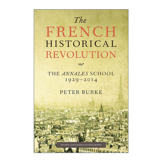 英文原版 The French Historical Revolution 法国史学革命 年鉴学派1929-1989 第2版 彼得·伯克 英文版 进口英语原版书籍