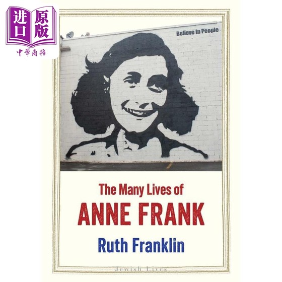 预售 安妮 弗兰克的多重人生 The Many Lives of Anne Frank 英文原版 Ruth Franklin