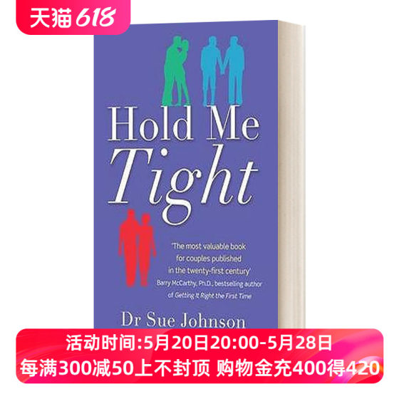 华研原版 英文原版 Hold Me Tight 抱紧我 依恋与亲密关系 伴侣沟通的七种EFT对话 英文版 进口英语原版书籍