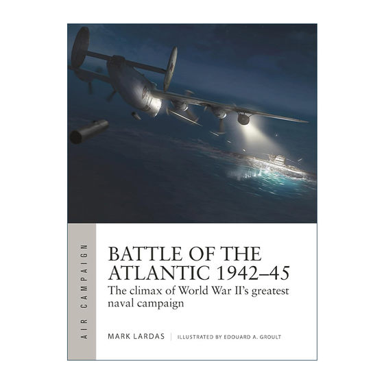 英文原版 Battle of the Atlantic 1942–45 二战大西洋海战2 空中战役系列 英文版 进口英语原版书籍