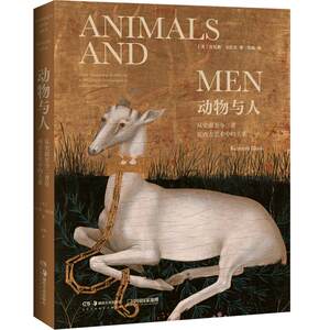 
Animals and People: Their Relationship in Western Art from Prehistory to the Present National Geography of China
