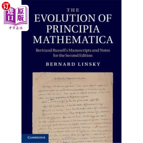 海外直订The Evolution of Principia Mathematica 《数学原理》的演变：伯特兰·罗素第二版手稿和笔记