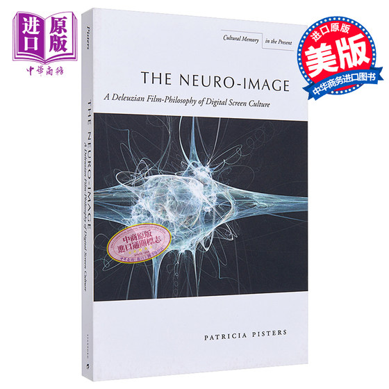 预售 神经影像 德勒兹电影哲学与数码银幕文化 英文原版 Neuro-Image Patricia Pisters 帕特丽夏 品斯特 电影研究