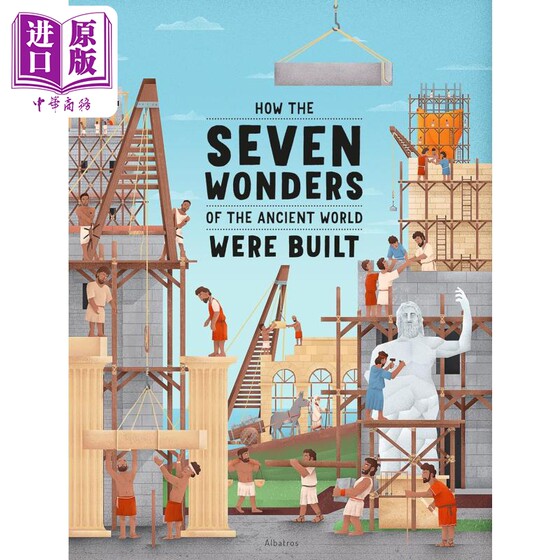 预售 7大奇迹是如何建成的How the Seven Wonders of the Ancient World Were Built 英文原版 儿童科普绘本 精装 童书【中商原版?