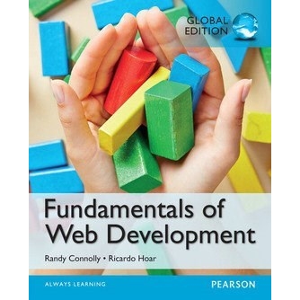 Test Bank for  Fundamentals of Web Development, Global Edition 01 Edition by Randy Connolly , Ricardo Hoar
