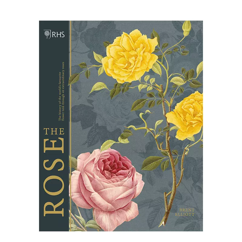The Rose 玫瑰英国皇家园艺学会英文原版花艺园艺生活 The Rose 玫瑰英国皇家园艺学会英文原版花艺园艺生活