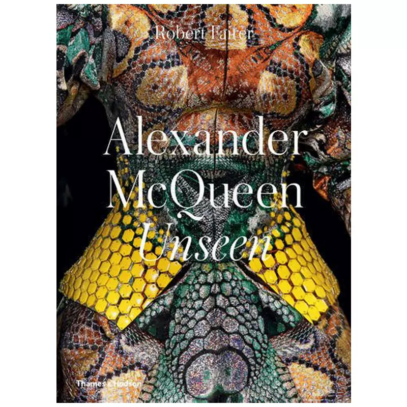 预售】英文原版Alexander McQueen Unseen 亚历山大麦昆无形时尚时装秀