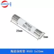 Ống cầu chì gốm R055 kích thước 5x25mm Cầu chì 1a 2a 5a 10a 16a 250V Lõi cầu chì