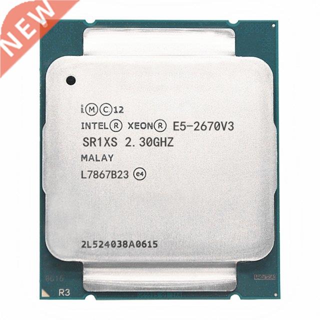  CPU E5-2670 V3 SR1XS X99 2.30GHZ 30M 12ھ E5 2-