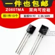 Ổ cắm chip Z0607MA Triac 0.8A/600V TO-92 (10 chiếc)