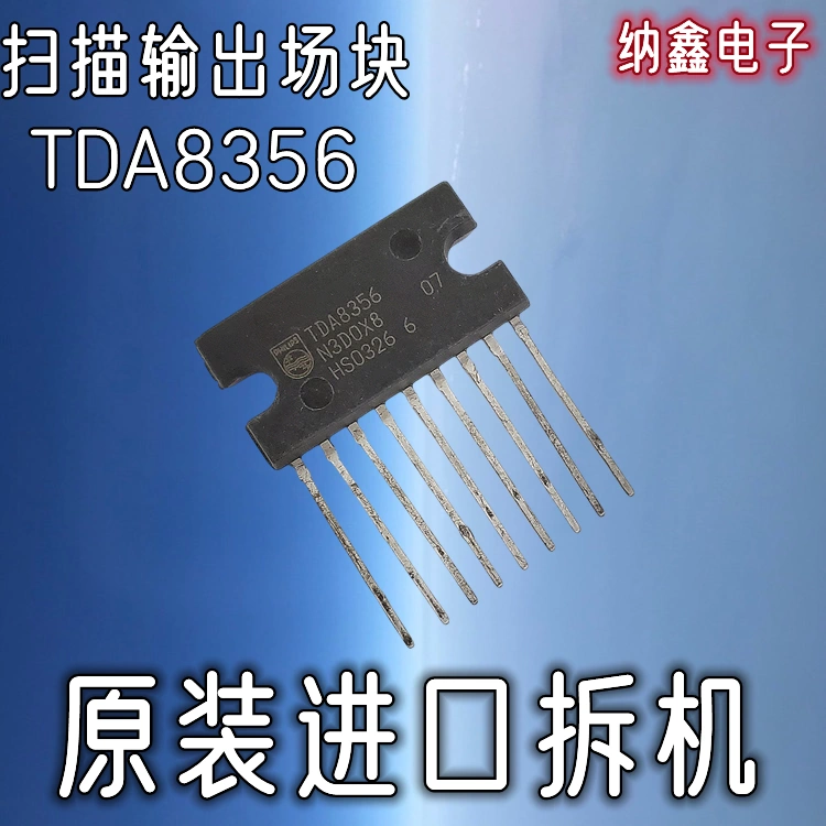[Naxin Electronics] Mạch tích hợp khối trường đầu ra quét TDA8356 chính hãng nhập khẩu chính hãng
