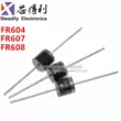 FR607 FR608 FR604 diode chỉnh lưu phục hồi nhanh 6A 400V 1000V cắm trực tiếp mới Diode