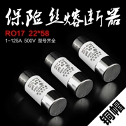 R017 RO17 22*58MM ống cầu chì lõi gốm HR17B RT14-63 63A80A100A